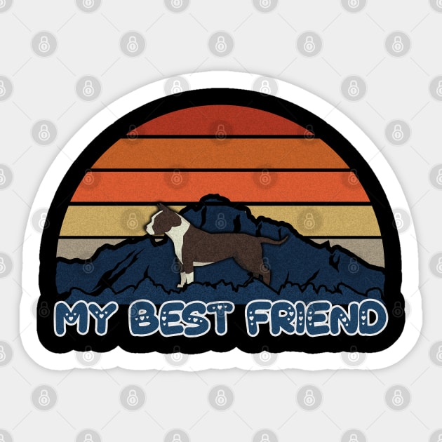 My Best Friend American Staffordshire Terrier Striped Sunset Mountain Background Design - Gift for American Staffordshire Terrier Lovers Sticker by HarrietsDogGifts